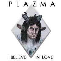 Plazma — I Believe In Love — обложка